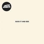 3. Arctic Monkeys - Suck It And See