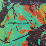  !   Everything Is Made In China
