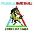 British Sea Power  Valhalla Dancehall