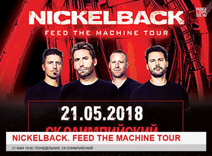 NICKELBACK. FEED THE MACHINE TOUR