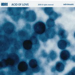 ODRI - Acid Of Love [promo single]