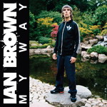 10. Ian Brown - My Way