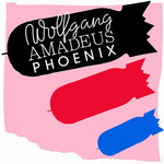 24. Phoenix - Wolfgang Amadeus Phoenix