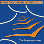 The Superimposers - Harpischord Treacle