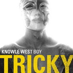 Tricky - Knowle West Boy