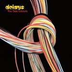 The Delays - You See Colours